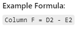 Formula: Column F = D2 - E2
